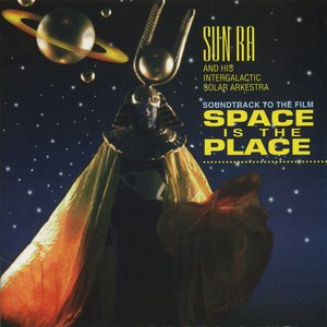 Sun Ra and His Intergalactic Solar Arkestra/Space is the Place (3LP+Bluray+DVD)
