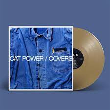 Cat Power/Covers (Indie Exclusive Gold Vinyl) [LP]