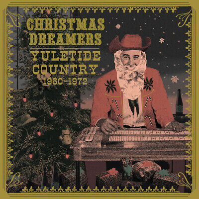 Various Artists/Christmas Dreamers: Yuletide Country (1960-1972) [LP]
