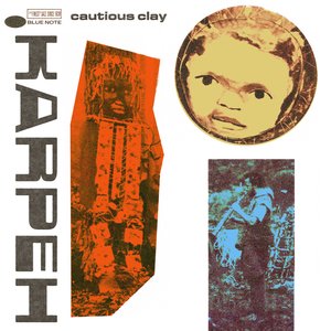 Cautious Clay/Karpeh [CD]