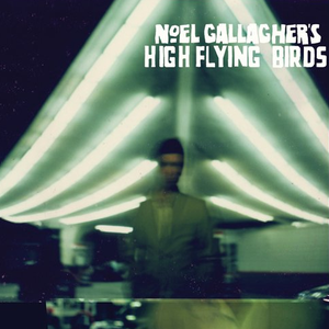 Gallagher, Noel/Noel Gallagher's High Flying Birds [LP]