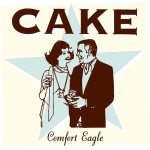 Cake/Comfort Eagle [LP]
