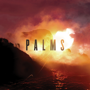 Palms/Palms (10th Anniversary Edition) [LP]