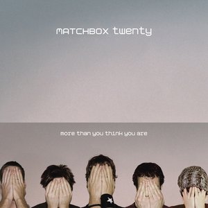 Matchbox Twenty/More Than You Think You Are [LP]