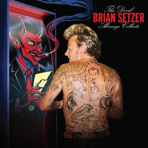 Setzer, Brian/The Devil Always Collects [LP]