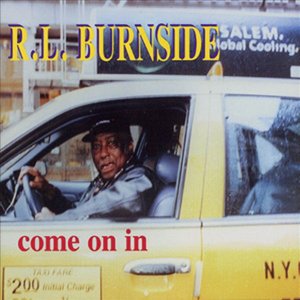 Burnside, R.L./Come On In [CD]