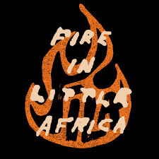 Fire In Little Africa/Fire In Little Africa [LP]