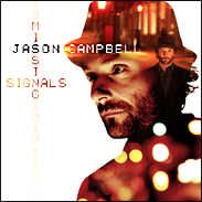 Jason Campbell/Missing Signals [CD]