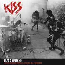Kiss/Black Diamond : Live in Memphis April 18, 1974 FM [LP]