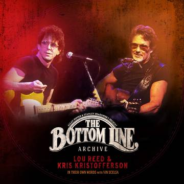 Reed, Lou & Kris Kristofferson/The Bottom Line Archive [LP]