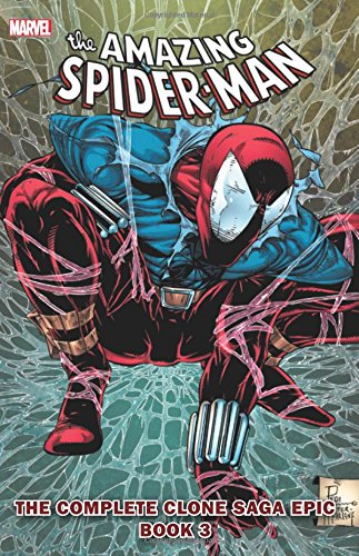 Spider-Man: The Complete Clone Saga Epic Book 3 (Paperback)